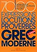 Télécharger le livre : 7000 expressions, locutions, proverbes de grec moderne - 2e édition