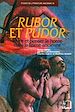 Téléchargez le livre numérique:  Rubor et Pudor - Vivre et penser la honte dans la Rome ancienne