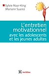 Télécharger le livre :  L'entretien motivationnel avec les adolescents et les jeunes adultes