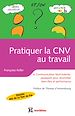 Téléchargez le livre numérique:  Pratiquer la CNV au travail