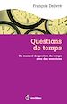 Téléchargez le livre numérique:  Questions de temps