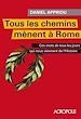 Téléchargez le livre numérique:  Tous les chemins mènent à Rome