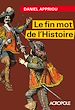 Téléchargez le livre numérique:  Le fin mot de l'histoire
