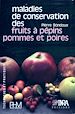 Téléchargez le livre numérique:  Maladies de conservation des fruits à pépins.  Pommes et poires