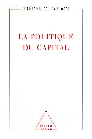 LA POLITIQUE DU CAPITAL