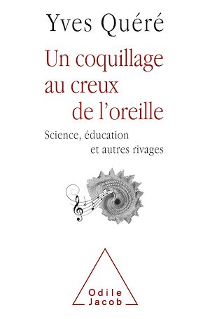 UN COQUILLAGE AU CREUX DE L'OREILLE