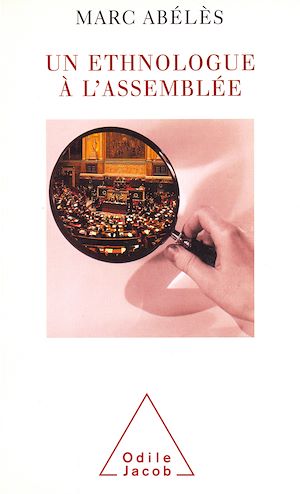 UN ETHNOLOGUE A L'ASSEMBLEE