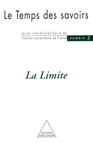 LE TEMPS DES SAVOIRS - N  3. LA LIMITE