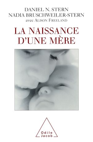LA NAISSANCE D'UNE MERE