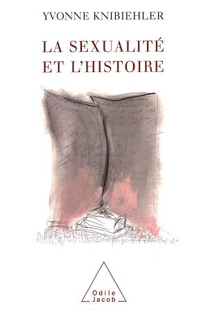 LA SEXUALITE ET L'HISTOIRE