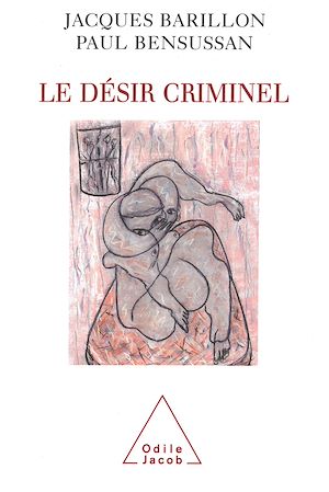 LE DESIR CRIMINEL