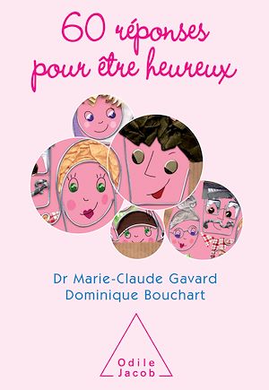 60 REPONSES POUR ETRE HEUREUX