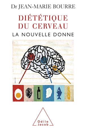LA DIETETIQUE DU CERVEAU - LA NOUVELLE DONNE