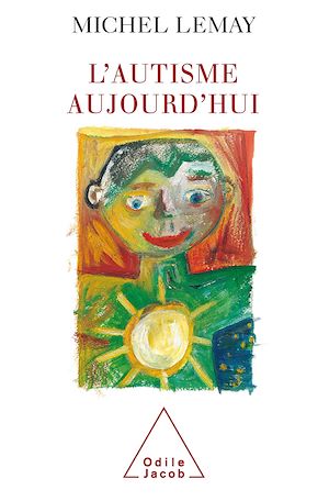 L'AUTISME AUJOURD'HUI