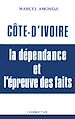 Téléchargez le livre numérique:  Côte-d'Ivoire : la dépendance et l'épreuve des faits