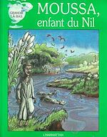 Téléchargez le livre numérique:  Moussa, enfant du Nil