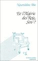 Téléchargez le livre numérique:  Et l'Algérie des Rois, Sire?