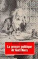 Téléchargez le livre numérique:  La pensée politique de Karl Marx