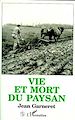 Téléchargez le livre numérique:  Vie et mort du paysan