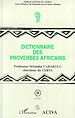 Téléchargez le livre numérique:  Dictionnaire des proverbes africains