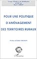 Téléchargez le livre numérique:  Pour une politique d'aménagement des territoires ruraux