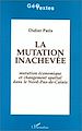 Téléchargez le livre numérique:  La mutation inachevée