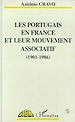 Téléchargez le livre numérique:  Les Portugais en France leur mouvement associatif (1901-1986)