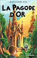 Téléchargez le livre numérique:  La pagode d'or