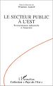 Téléchargez le livre numérique:  Le secteur public à l'Est