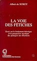 Téléchargez le livre numérique:  La voie des fétiches