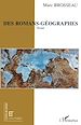 Téléchargez le livre numérique:  Des romans-géographes