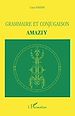 Téléchargez le livre numérique:  Grammaire et conjugaison amazigh
