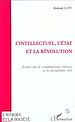 Téléchargez le livre numérique:  L'intellectuel, l'Etat et la révolution