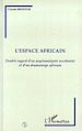 Téléchargez le livre numérique:  L'espace africain