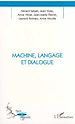 Téléchargez le livre numérique:  Machine, Langage et Dialogue