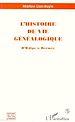 Téléchargez le livre numérique:  L'histoire de Vie Généalogique