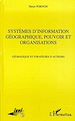 Téléchargez le livre numérique:  Systèmes d'information Géographique, Pouvoir et Organisations