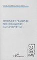 Téléchargez le livre numérique:  Ethique et pratiques psychologiques dans l'expertise