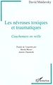 Téléchargez le livre numérique:  Les Névroses Toxiques et Traumatiques