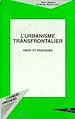 Téléchargez le livre numérique:  L'urbanisme Transfrontalier