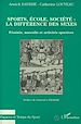 Téléchargez le livre numérique:  Sports, école, société : la différence des sexes