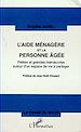Téléchargez le livre numérique:  L'aide ménagère et la personne agée