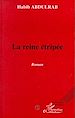 Téléchargez le livre numérique:  LA REINE ÉTRIPÉE