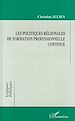 Téléchargez le livre numérique:  Les Politiques Régionales de Formation Professionnelle Continue