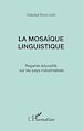 Téléchargez le livre numérique:  La Mosaïque Linguistique