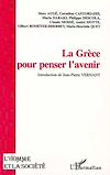 Télécharger le livre :  LA GRÈCE POUR PENSER L'AVENIR