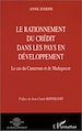 Téléchargez le livre numérique:  RATIONNEMENT DU CRéDIT DANS LES PAYS EN DéVELOPPEMENT