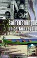 Téléchargez le livre numérique:  SAINT-DOMINGUE