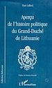 Téléchargez le livre numérique:  APERÇU DE L'HISTOIRE POLITIQUE DU GRAND-DUCHE DE LITUANIE
