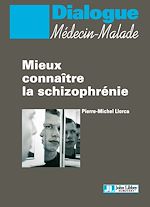 Télécharger cet ebook : Mieux connaître la schizophrénie